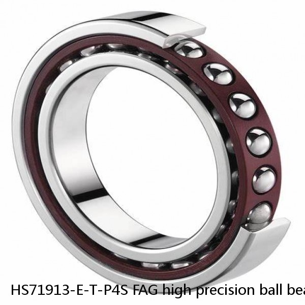 HS71913-E-T-P4S FAG high precision ball bearings