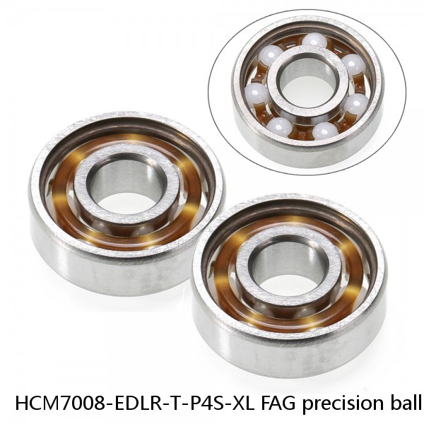 HCM7008-EDLR-T-P4S-XL FAG precision ball bearings